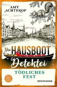 Cover Die Hausboot-Detektei - Tödliches Fest