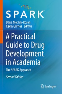 Cover A Practical Guide to Drug Development in Academia