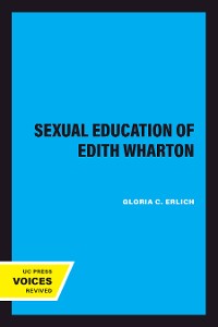 Cover The Sexual Education of Edith Wharton
