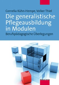 Cover Die generalistische Pflegeausbildung in Modulen