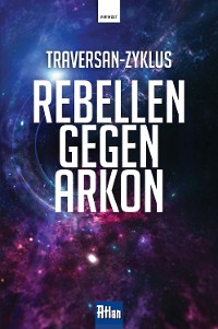 Cover Rebellen gegen Arkon