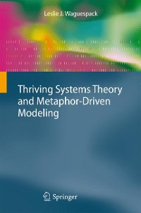 Cover Thriving Systems Theory and Metaphor-Driven Modeling