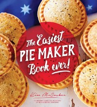 Cover Easiest Pie Maker Book Ever!