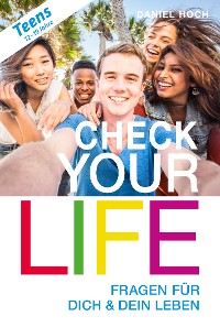 Cover Check Your Life Teens (12 - 19 Jahre)