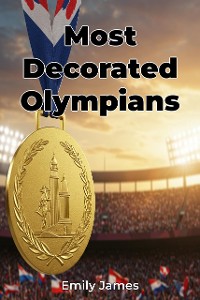 Cover Most Decorated Olympians