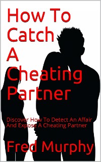 Cover How To Catch A Cheating Partner
