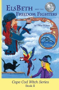 Cover ElsBeth and the Freedom Fighters