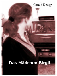 Cover Das Mädchen Birgit