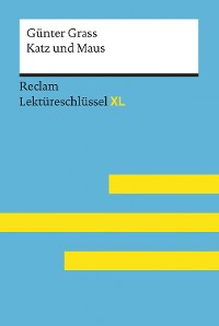 Cover Katz und Maus von Günter Grass: Reclam Lektüreschlüssel XL