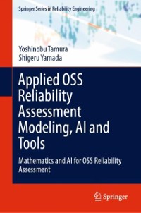 Cover Applied OSS Reliability Assessment Modeling, AI and Tools