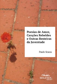 Cover Poesias de Amor, Canções Rebeldes e Outras Besteiras da Juventude