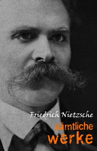 Cover Friedrich Nietzsche: Samtliche Werke und Briefe