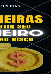 Cover 10 Maneiras De Investir Com Baixo Risco Para Iniciantes