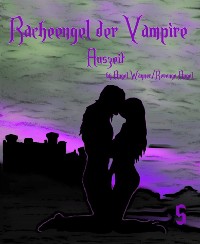 Cover Racheengel der Vampire 5