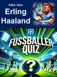 Cover Fussballer-Quiz - Erling Haaland