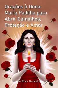 Cover Orações À Dona Maria Padilha Para Abrir Caminhos, Proteção E Amor