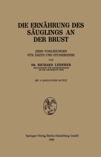 Cover Die Ernährung des Säuglings an der Brust