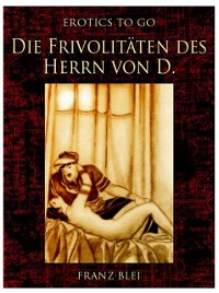 Cover Die Frivolitäten des Herrn von D.