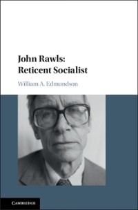 Cover John Rawls: Reticent Socialist