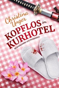 Cover KOPFLOS IM KURHOTEL