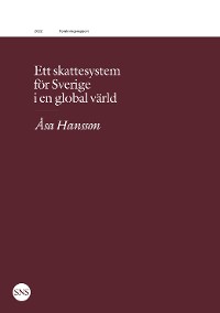 Cover Ett skattesystem för Sverige i en global värld