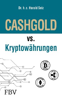 Cover CASHGOLD vs. Kryptowährungen