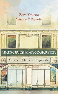 Cover Brescia Cinematografica II Edizione