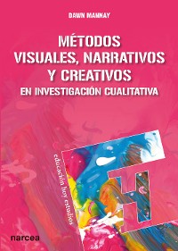 Cover Métodos visuales, narrativos y creativos en investigación cualitativa