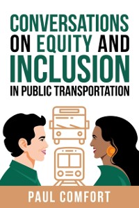 Cover Conversations on Equity and Inclusion in Public Transportation