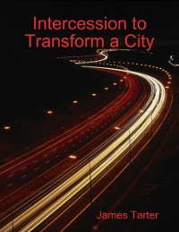 Cover Intercession to Transform a City