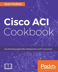 Cover Cisco ACI Cookbook