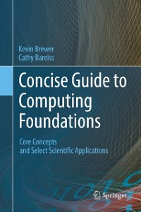 Cover Concise Guide to Computing Foundations