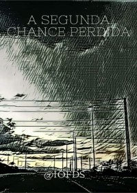 Cover A Segunda Chance Perdida