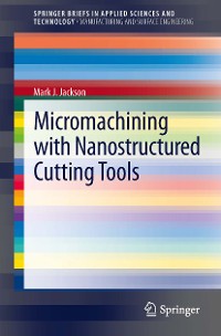 Cover Micromachining with Nanostructured Cutting Tools