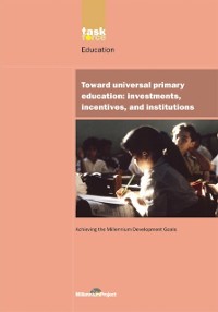 Cover UN Millennium Development Library: Toward Universal Primary Education