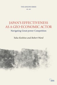 Cover Japan’s Effectiveness as a Geo-Economic Actor