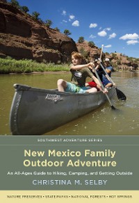 Cover New Mexico Family Outdoor Adventure
