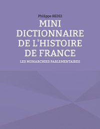 Cover MINI DICTIONNAIRE DE L'HISTOIRE DE FRANCE