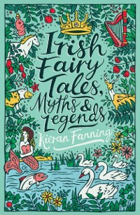 Cover Irish Fairy Tales, Myths and Legends