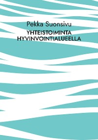 Cover Yhteistoiminta hyvinvointialueella