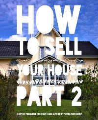 Cover How to sell your house Part 2