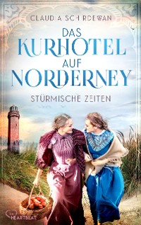 Cover Das Kurhotel auf Norderney - Stürmische Zeiten