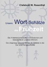 Cover Unsere Wort-Schätze der Frühzeit