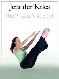 Cover Jennifer Kries - The Pilates Mat Book
