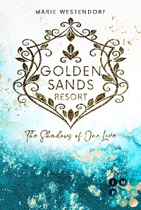 Cover Golden Sands Resort 3: The Shadows of Our Love