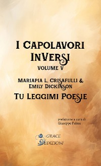 Cover I Capolavori InVersi V: Tu leggimi poesie