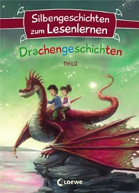 Cover Silbengeschichten zum Lesenlernen - Drachengeschichten