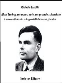 Cover Alan Turing: un uomo solo, un grande scienziato