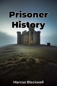 Cover Prisoner History