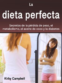 Cover La dieta perfecta